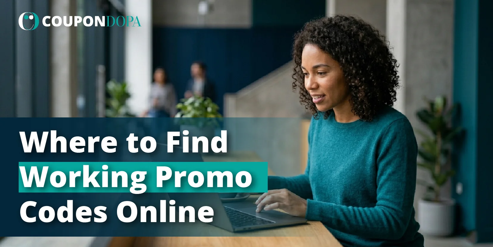 Where to Find Working Promo Codes Online